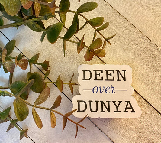 Deen Over Dunya Sticker